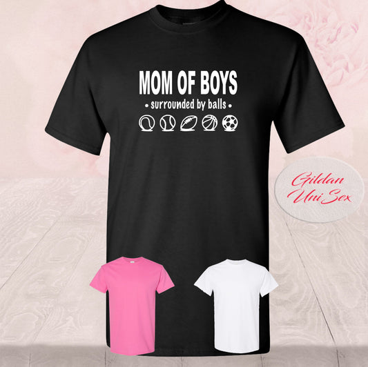 Mom Of Boys, Surrounded by balls, Shirt