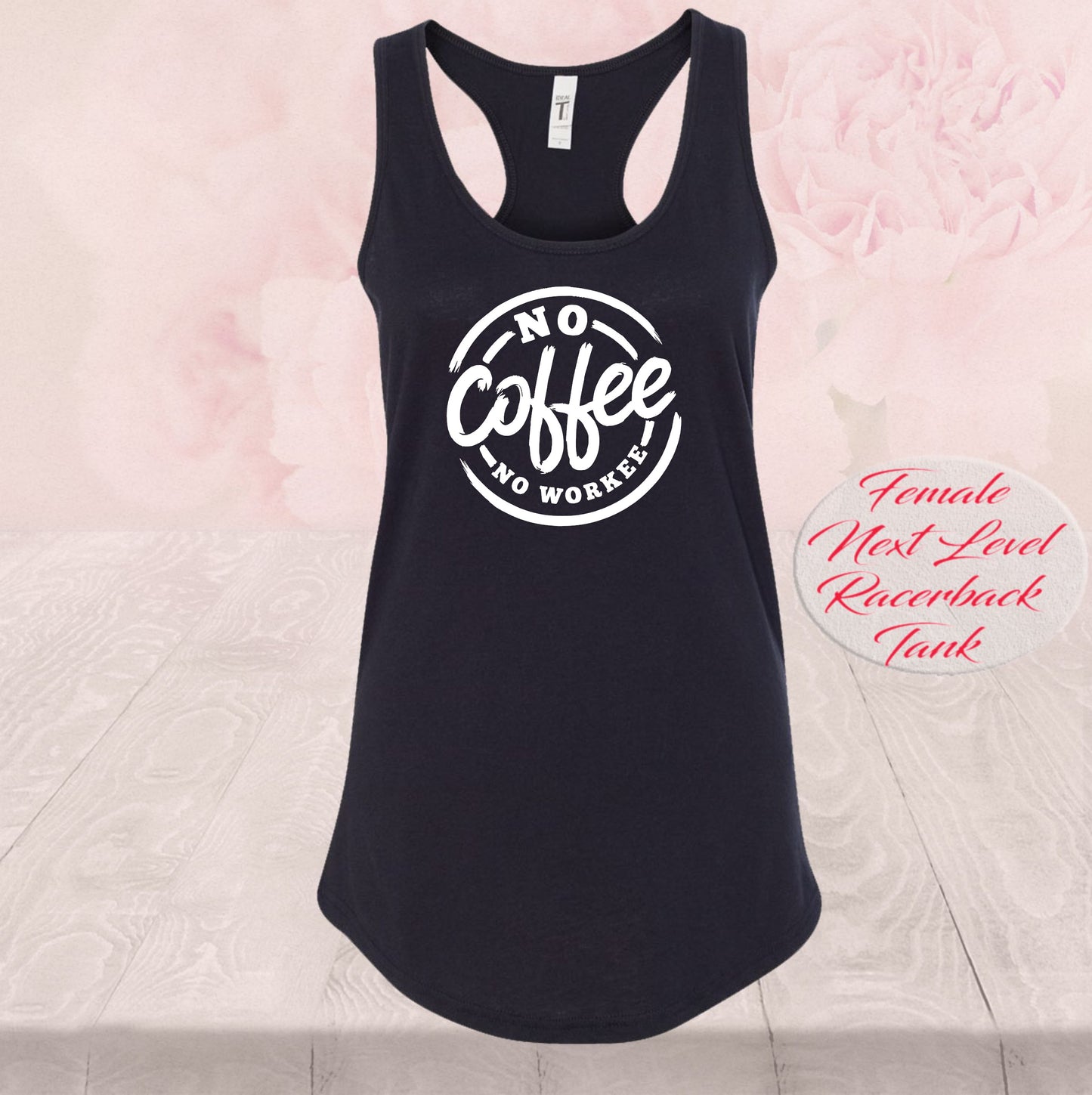 No Coffee No Workee T-Shirt - Caffeine Lover, Funny Gift
