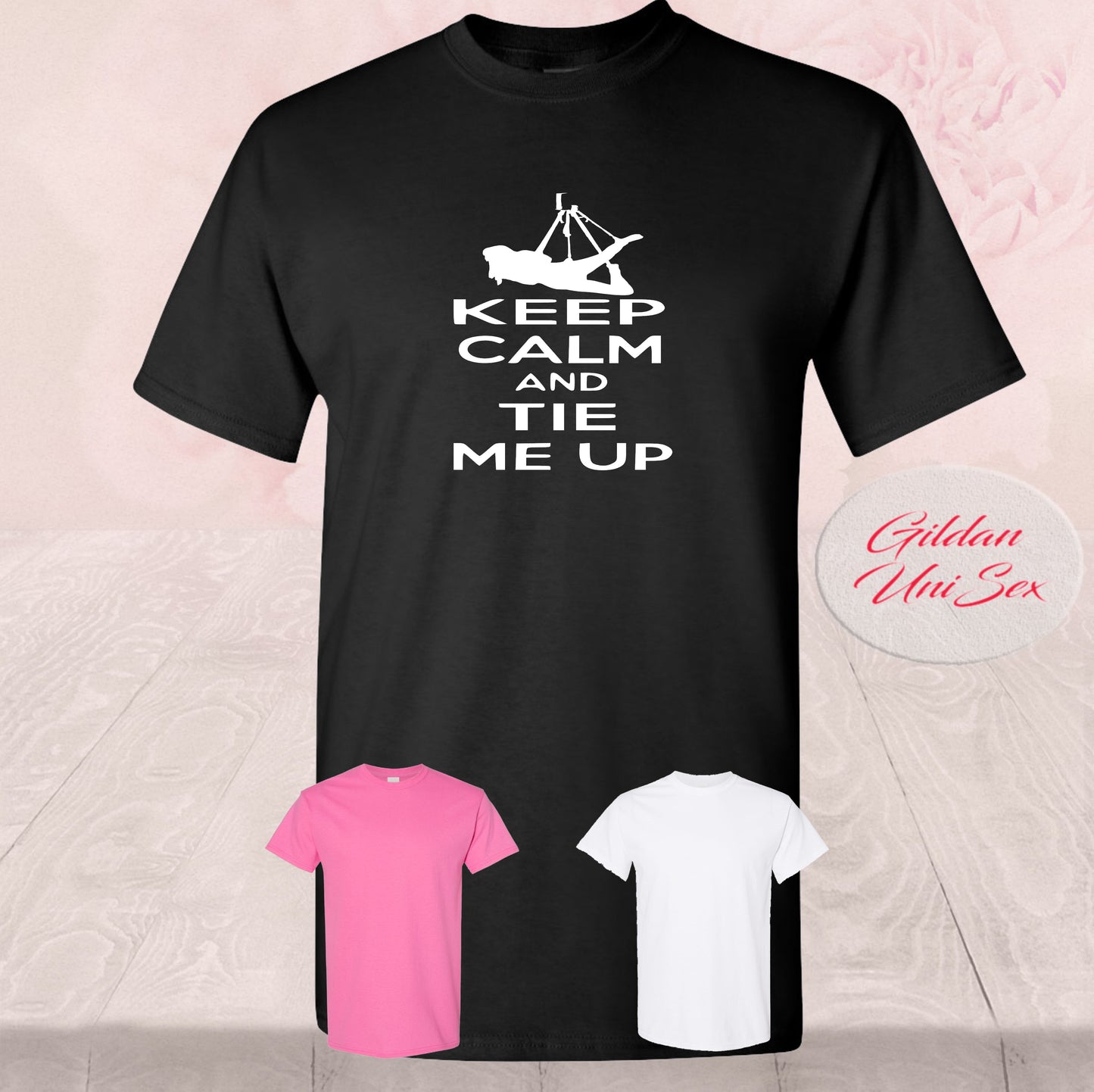 Keep Calm And Tie Me Up Shirt