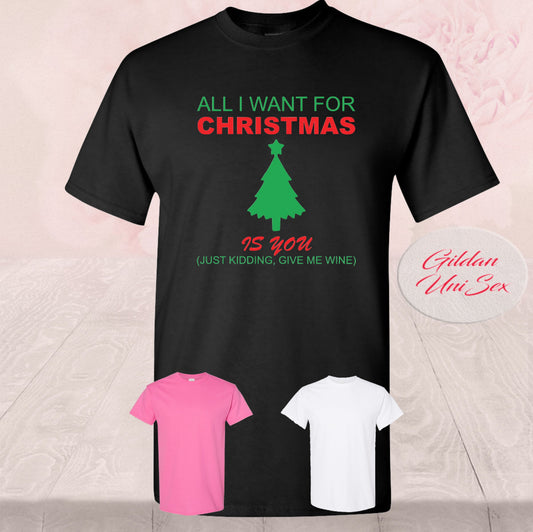 All I Want For Christmas Is You, T-Shirt