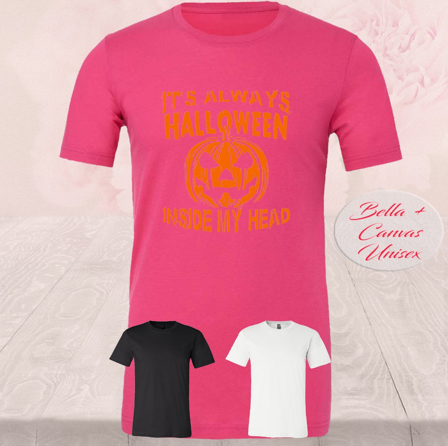 It's Always Halloween In My Head, T Shirts