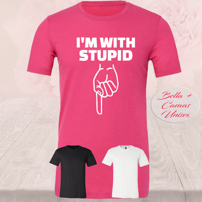 I'm With Stupid, pointing down, T Shirts
