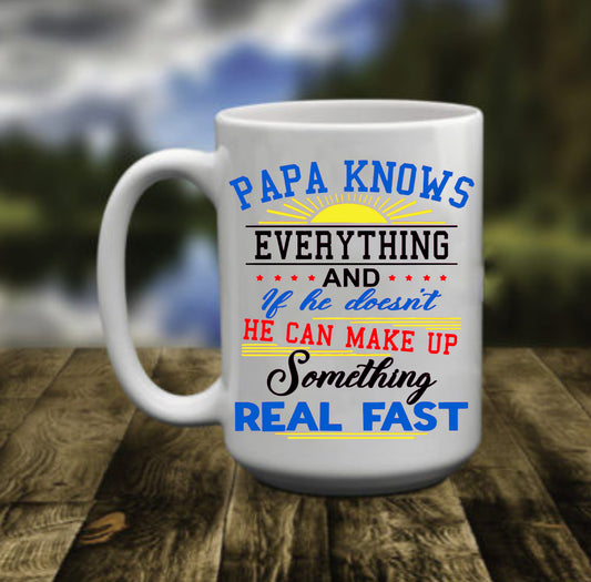 PAPA Knows Everything, 15 oz  Mug